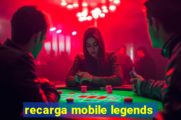 recarga mobile legends